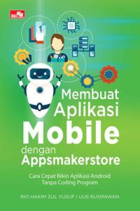 Membuat Aplikasi Mobile dengan Appsmakerstore