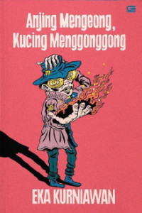 Anjing Mengeong, Kucing Menggonggong