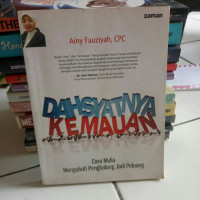 Image of Dahsyatnya Kemauan : Cara mulia mengubah penghalang jadi peluang