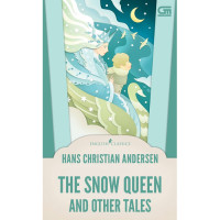 English Clasics : The Snow Queen and Other Tales