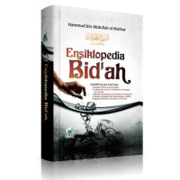Ensiklopedia Bid'ah : Kumpulan Fatwa
