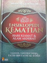 Image of Ensiklopedia Kematian : Hari Kiamat dan Alam Akhirat