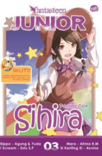 Fantasteen Junior : Sihira Penyihir Cilik
