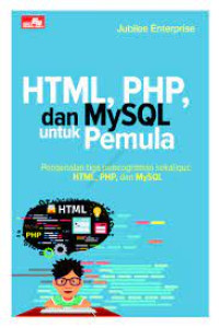 HTML PHP, dan MySQL Untuk Pemula