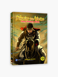 Khalid bin Walid : Sang Pedang Allah