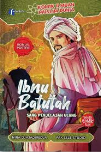 Komik Ilmuan Muslim Dunia : Ibnu Batutah Sang Penjelajah Ulung