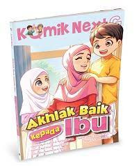 Image of Komik Next G : Akhlak Baik Kepada Ibu