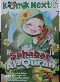 KOMIK NEXTG ; SAHABAT AL-QURAN