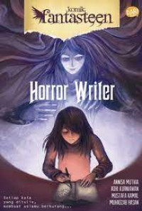 Komik Fantasteen : Horror Writer