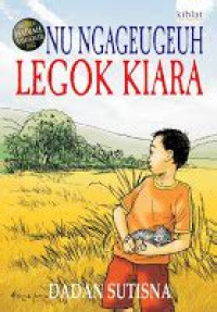 NU NGAGEUGEUH LEGOK KIARA