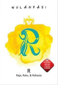 Image of R : Raja, Ratu, & Rahasia