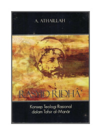 Image of RASYID RIDHA' Konsep Teologi Rasional dalam Tafsir al-Manar