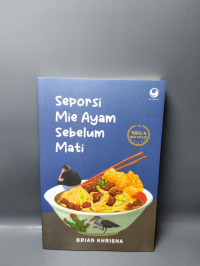 Seporsi Mie Ayam Sebelum Mati