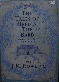 The Tales of Beedle The Bard (Kisah-kisah Beedle si Juru Cerita)