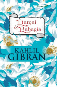 Image of Kahlil Gibran : Damai & Bahagia