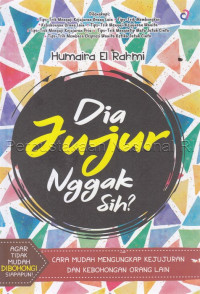Dia Jujur Nggak Sih?