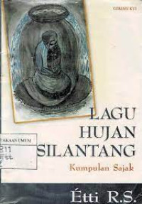 Kumpulan Sajak : Lagu Hujan Silantang
