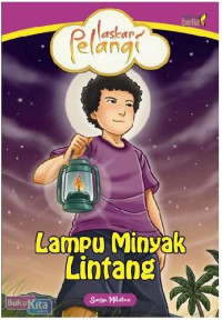 Image of Laskar Pelangi : Lampu Minyak Lintang