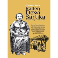 Image of Raden Dewi Sartika : Pendidik Bangsa dari Pasundan