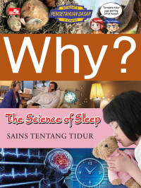 Why? : The Science of Sleep