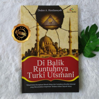 Di Balik Runtuhnya Turki Utsmani